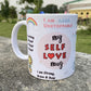 My Self Love Mug